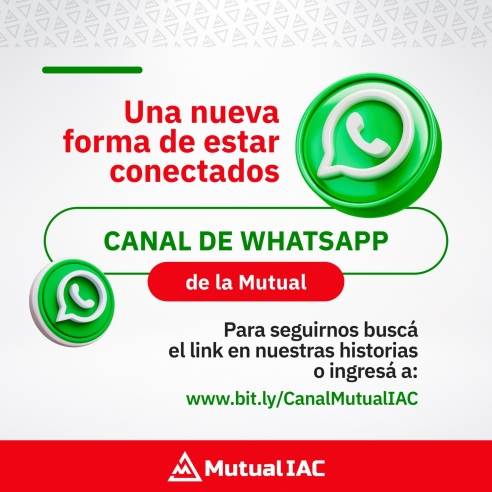 MUTUAL IAC: NUEVO CANAL DE WHATSAPP - 14/08/24